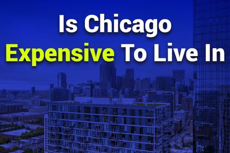 Is Chicago Expensive to Live in