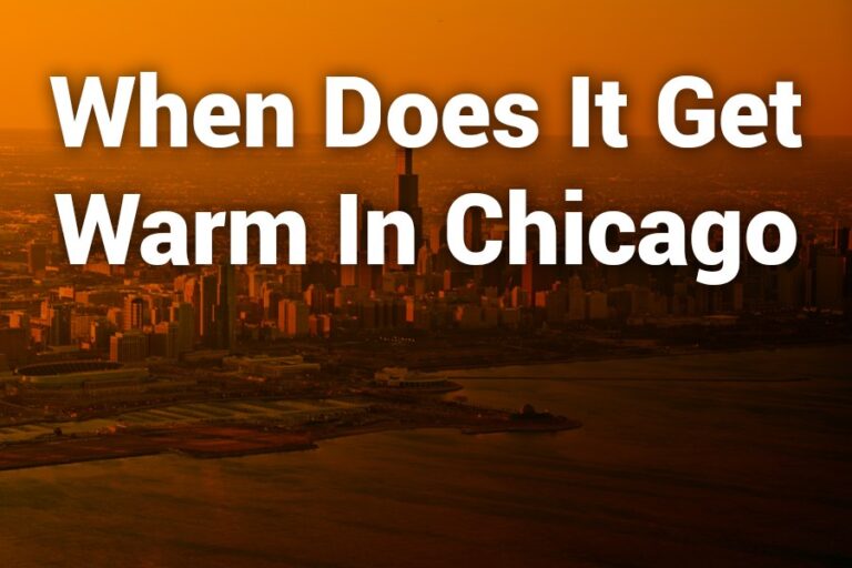 When Does It Get Warm in Chicago